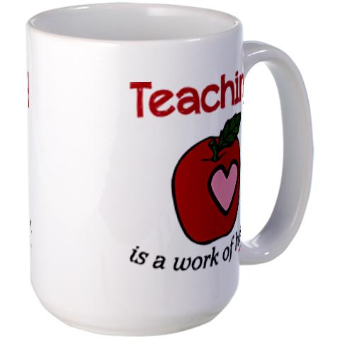 teaching_is_a_work_of_heart_mugs